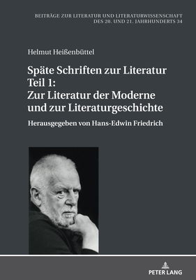 Spaete Schriften zur Literatur. Teil 1