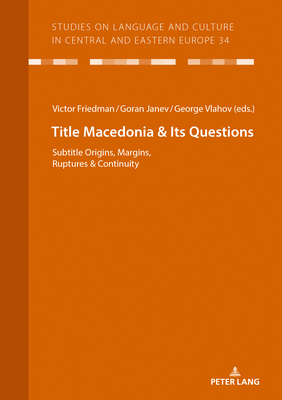 Macedonia & Its Questions