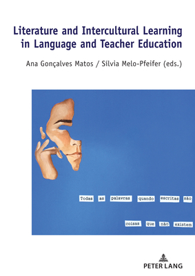 Literature and Intercultural Learning in Language and Teacher Education