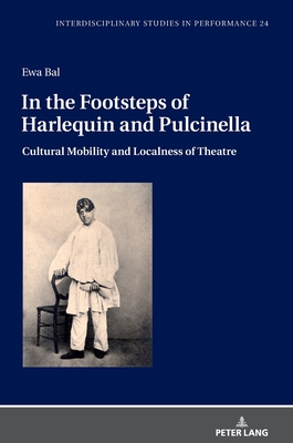 In the Footsteps of Harlequin and Pulcinella