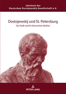 Dostojewskij und St. Petersburg