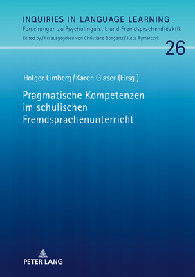 Pragmatische Kompetenzen im schulischen Fremdsprachenunterricht