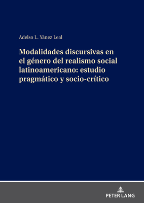 Modalidades discursivas en el genero del realismo social latinoamericano