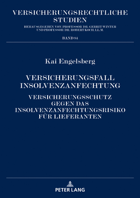 Versicherungsfall Insolvenzanfechtung