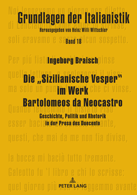 Die "Sizilianische Vesper" im Werk Bartolomeos da Neocastro