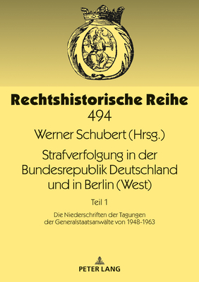 Strafverfolgung in der Bundesrepublik Deutschland und in Berlin (West)