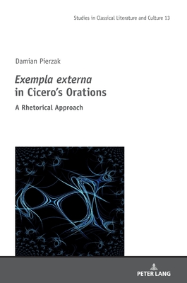 Exempla externa" in Cicero's Orations