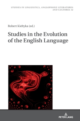 Studies in the Evolution of the English Language