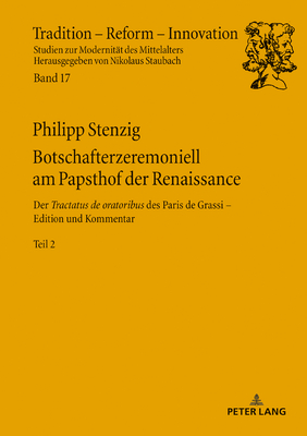 Botschafterzeremoniell Am Papsthof Der Renaissance