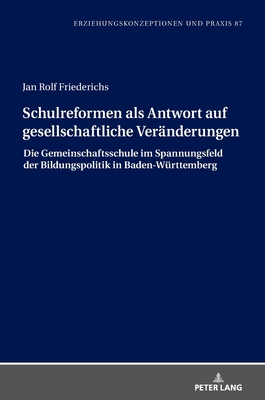 Schulreformen als Antwort auf gesellschaftliche Veraenderungen