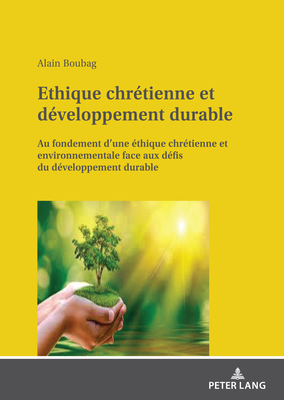 Ethique chretienne et developpement durable