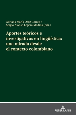 Aportes teoricos e investigativos en lingueistica