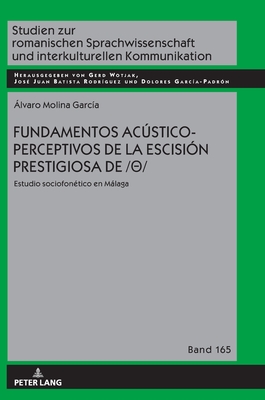 Fundamentos Acustico-Perceptivos de la Escision Prestigiosa de /&#952;