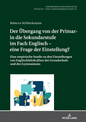 Fremdsprachendidaktik inhalts- und lernerorientiert / Foreign Language Pedagogy - content- and learner-oriented