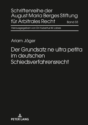 Schriftenreihe der August Maria Berges Stiftung fuer Arbitrales Recht