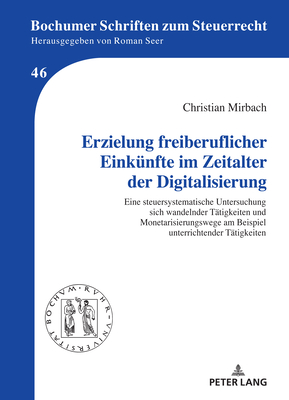 Erzielung freiberuflicher Einkuenfte im Zeitalter der Digitalisierung