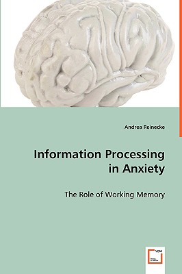 Information Processing in Anxiety