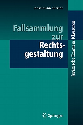 Fallsammlung zur Rechtsgestaltung