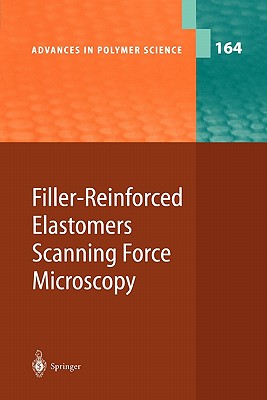 Filler-Reinforced Elastomers / Scanning Force Microscopy