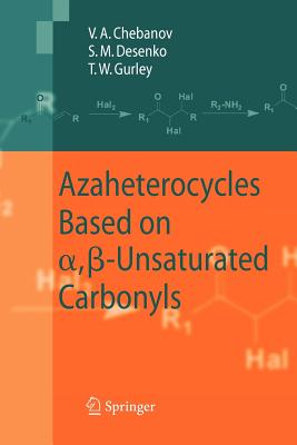 Azaheterocycles Based on a,ß-Unsaturated Carbonyls