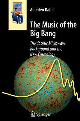 The Music of the Big Bang