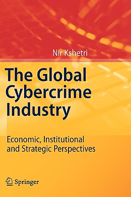 The Global Cybercrime Industry