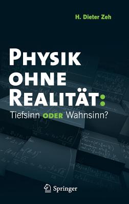 Physik Ohne Realitat