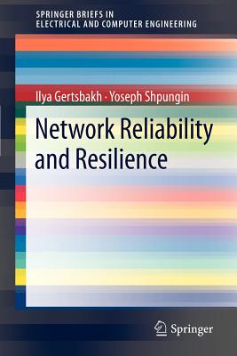 Network Reliability and Resilience