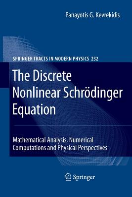 The Discrete Nonlinear Schrodinger Equation