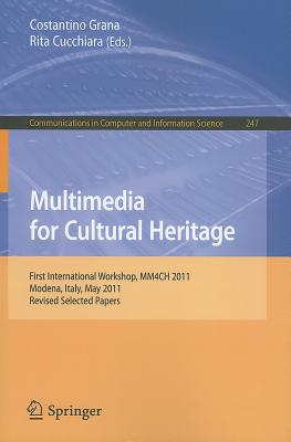 Multimedia for Cultural Heritage