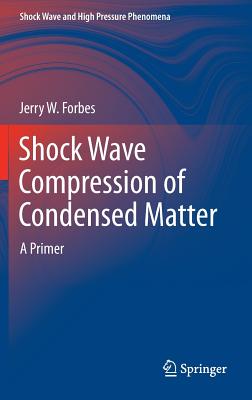 Shock Wave Compression of Condensed Matter