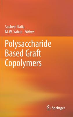 Polysaccharide Based Graft Copolymers