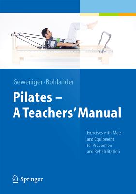 Pilates - A Teachers’ Manual