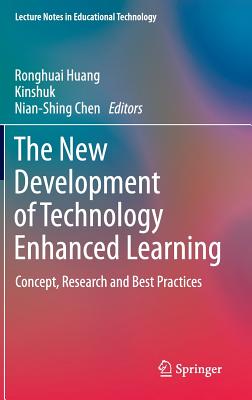The New Development of Technology Enhanced Learning