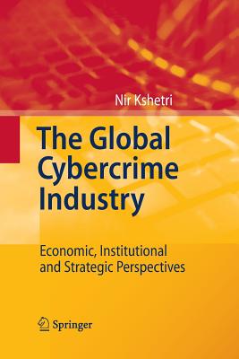 The Global Cybercrime Industry