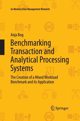 Benchmarking Transaction and Analytical Processing Systems