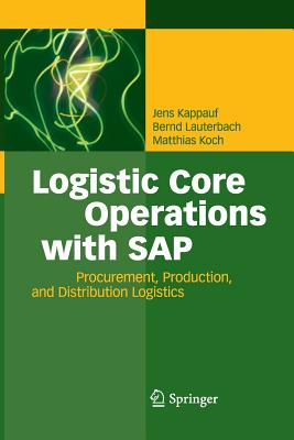 Logistic Core Operations with SAP