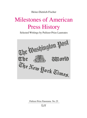 Milestones of American Press History