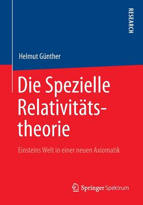 Die Spezielle Relativitatstheorie