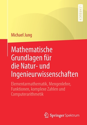 Mathematische Grundlagen fur die Natur- und Ingenieurwissenschaften