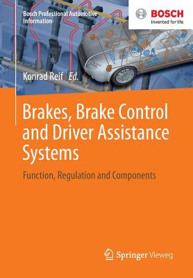 Brakes, Brake Control and Driver Assistance Systems