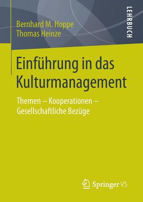 Einführung in das Kulturmanagement