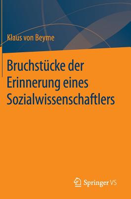 Bruchstücke der Erinnerung eines Sozialwissenschaftlers