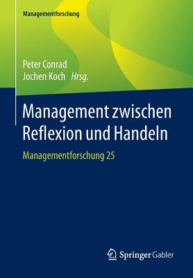 Management zwischen Reflexion und Handeln