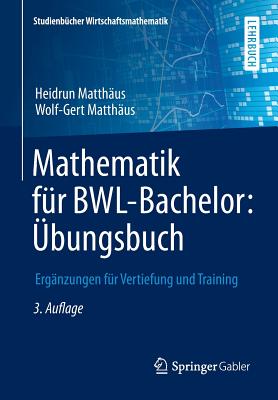 Mathematik fur BWL-Bachelor: Ubungsbuch