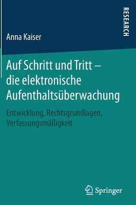 Auf Schritt und Tritt - die elektronische Aufenthaltsüberwachung