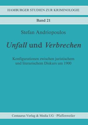 Unfall und Verbrechen