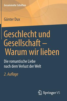 Geschlecht und Gesellschaft - Warum wir lieben