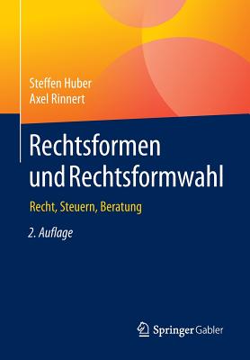 Rechtsformen und Rechtsformwahl