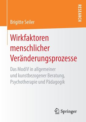 Wirkfaktoren menschlicher Veränderungsprozesse